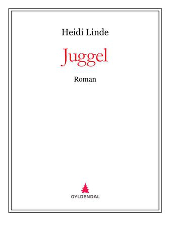 Juggel - roman (ebok) av Heidi Linde