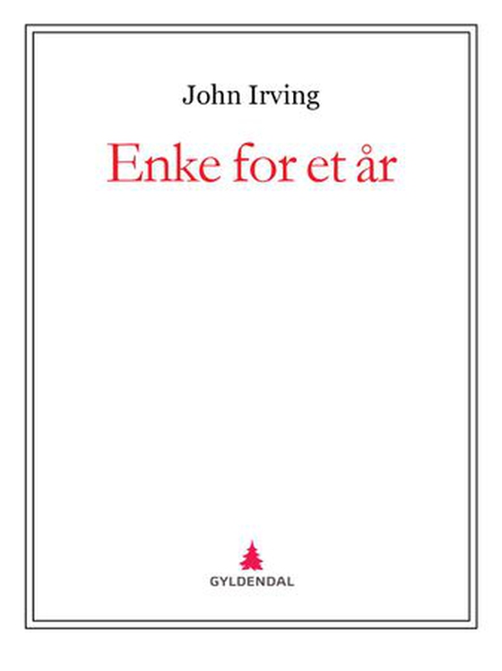 Enke for et år (ebok) av John Irving