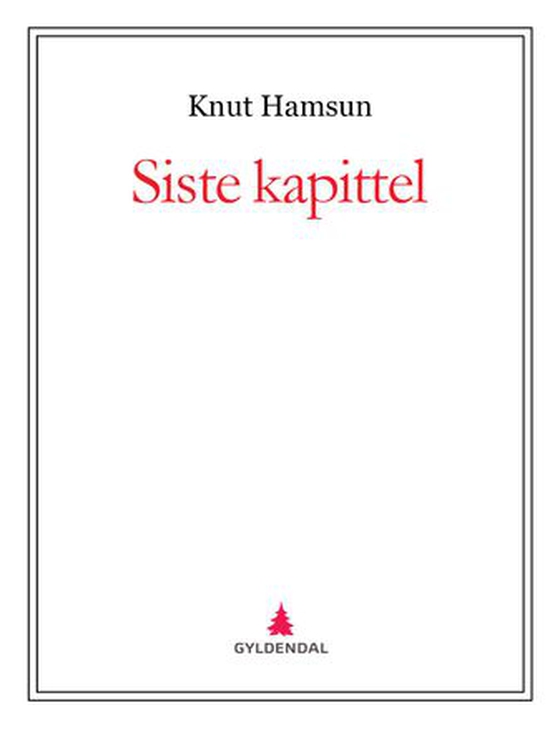 Siste kapittel (ebok) av Knut Hamsun