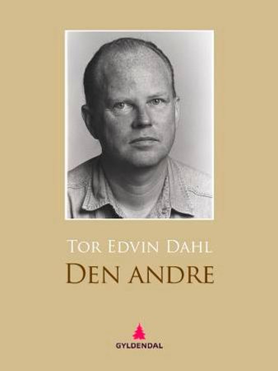 Den andre (ebok) av Tor Edvin Dahl