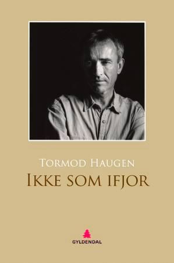 Ikke som i fjor (ebok) av Tormod Haugen