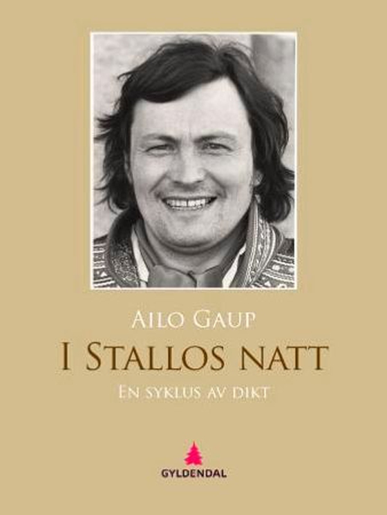 I Stallos natt - en syklus av dikt (ebok) av Ailo Gaup