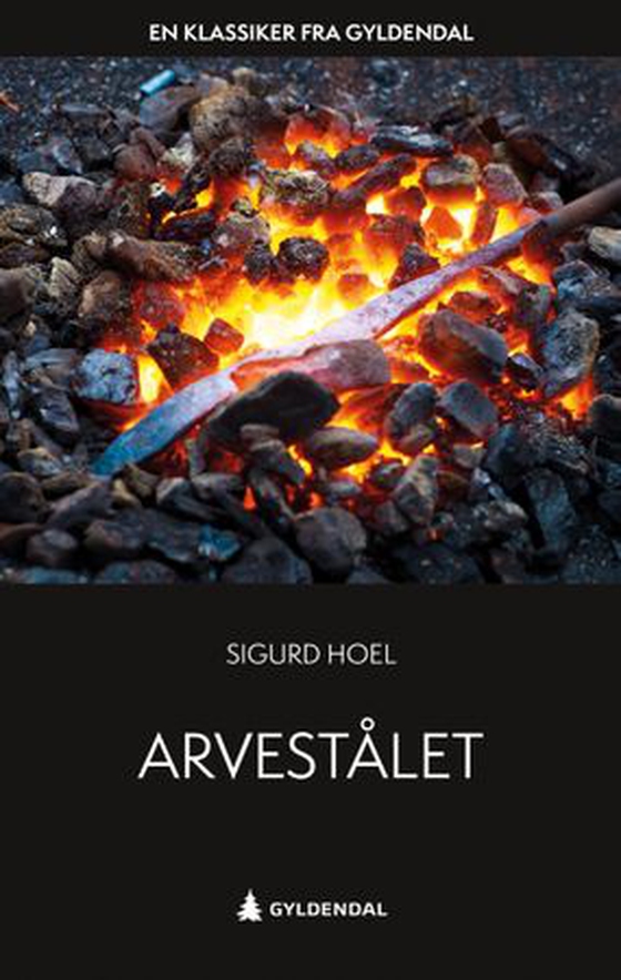 Arvestålet - fortellingen om Håvard Gjermundsson Viland : ungdommen (ebok) av Sigurd Hoel