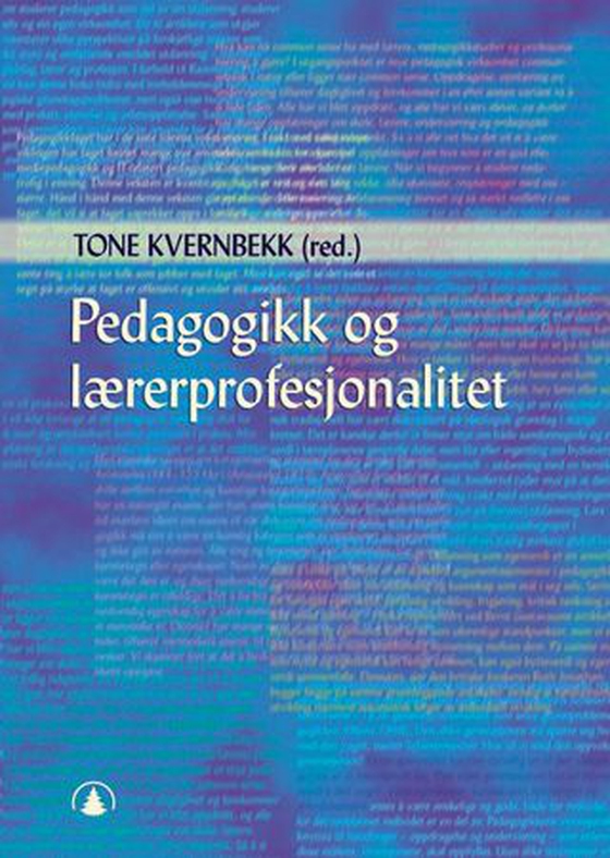 Pedagogikk og lærerprofesjonalitet (ebok) av -