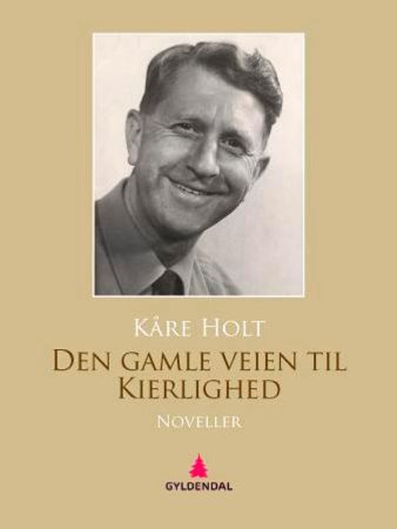 Den gamle veien til kierlighed