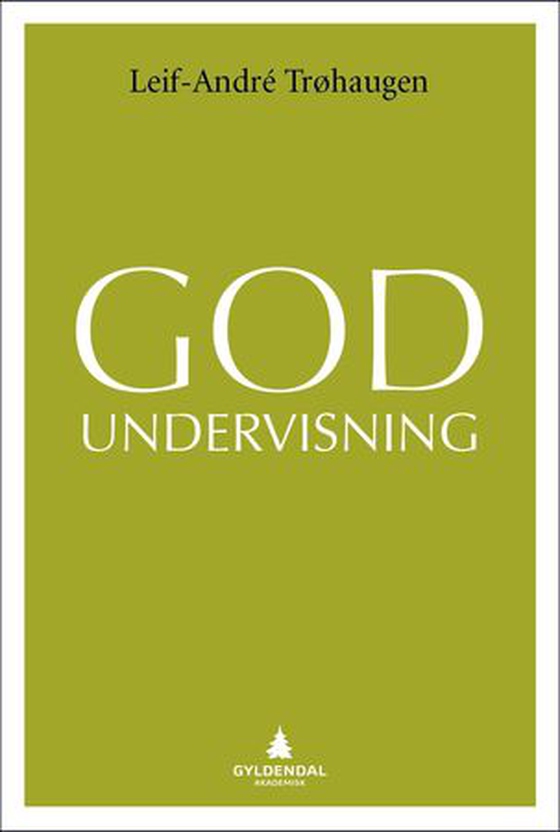 God undervisning (ebok) av Leif-André Trøhaugen