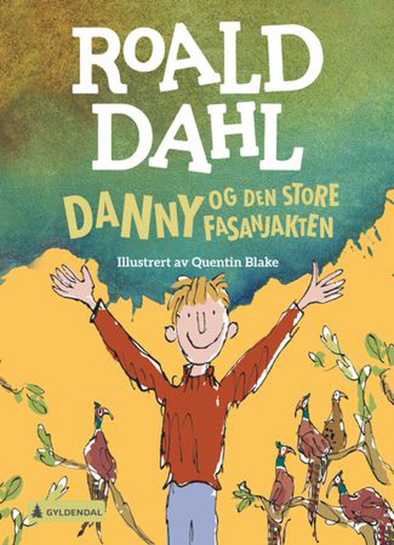 Danny og den store fasanjakten (ebok) av Roald Dahl
