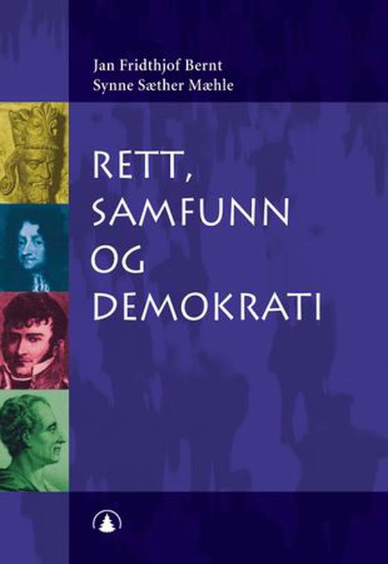 Rett, samfunn og demokrati - innledning til juss-studiet (ebok) av Jan Fridthjof Bernt