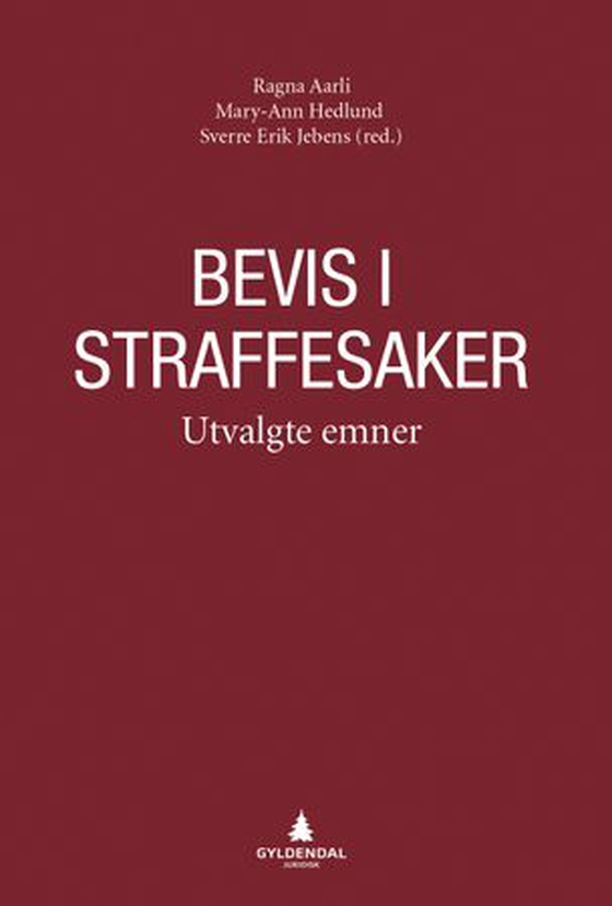 Bevis i straffesaker - utvalgte emner (ebok) av -