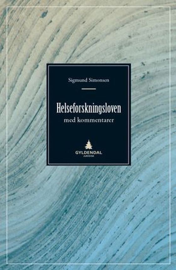 Helseforskningsloven - med kommentarer (ebok) av Sigmund Simonsen