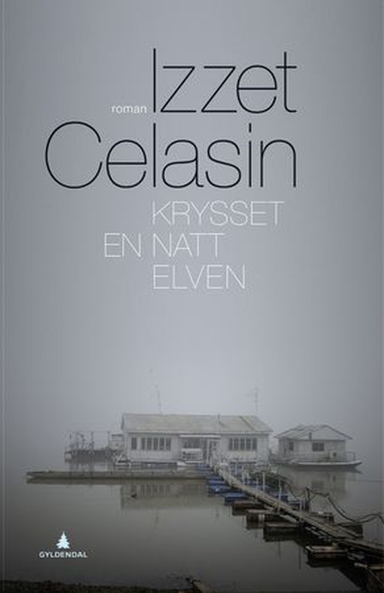 Krysset en natt elven - roman (ebok) av İzzet Celasın