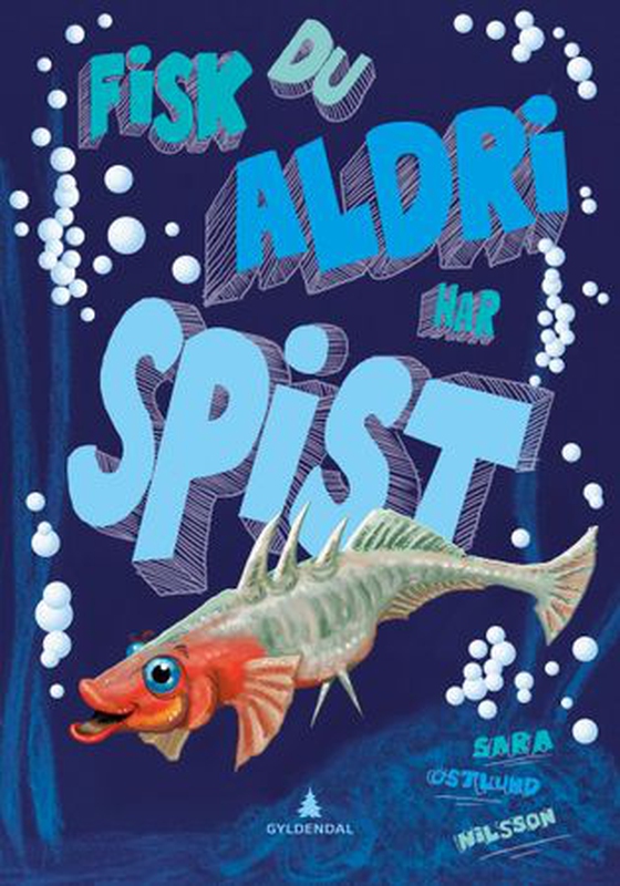 Fisk du aldri har spist (ebok) av Sara Östlund Nilsson
