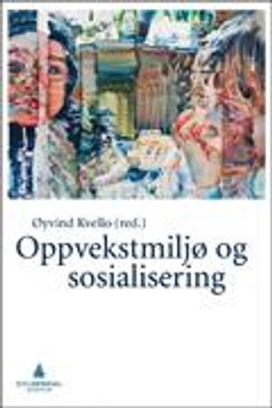 Oppvekstmiljø og sosialisering