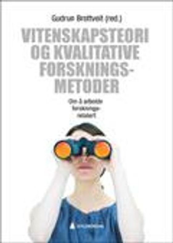 Vitenskapsteori og kvalitative forskningsmetoder