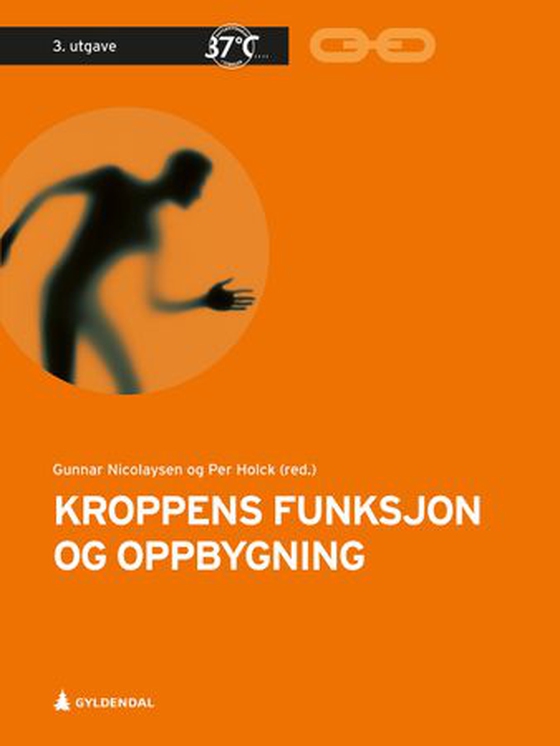 Kroppens funksjon og oppbygning