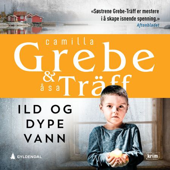 Ild og dype vann (lydbok) av Camilla Grebe
