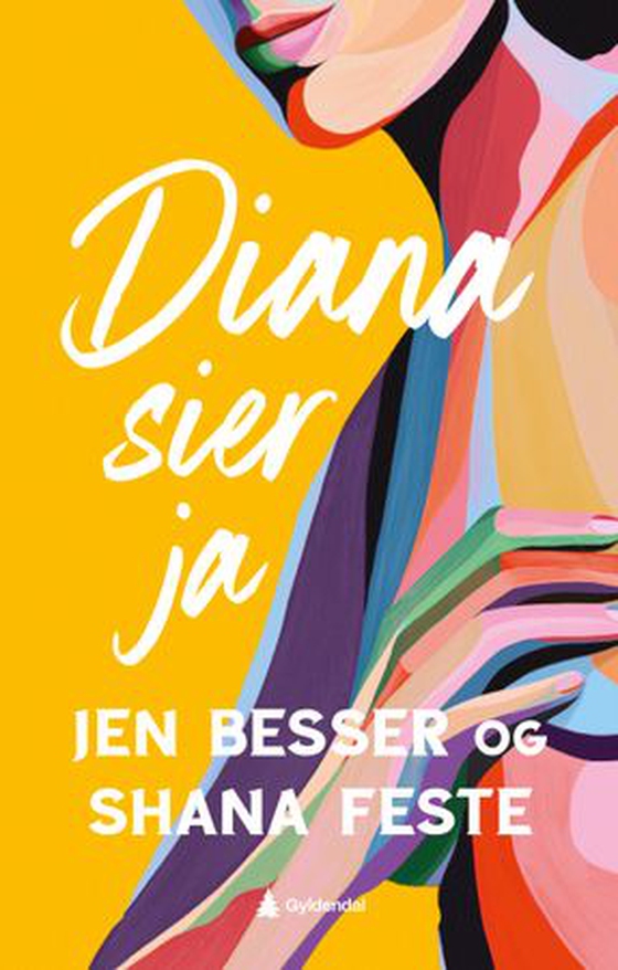 Diana sier ja (ebok) av Jen Besser