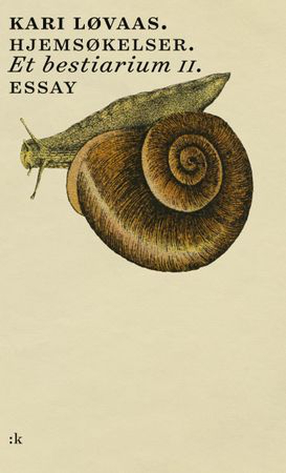 Hjemsøkelser - et bestiarium, andre del (ebok) av Kari Løvaas