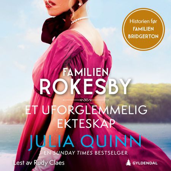 Et uforglemmelig ekteskap (lydbok) av Julia Quinn