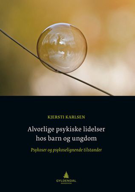 Alvorlige psykiske lidelser hos barn og ungdom