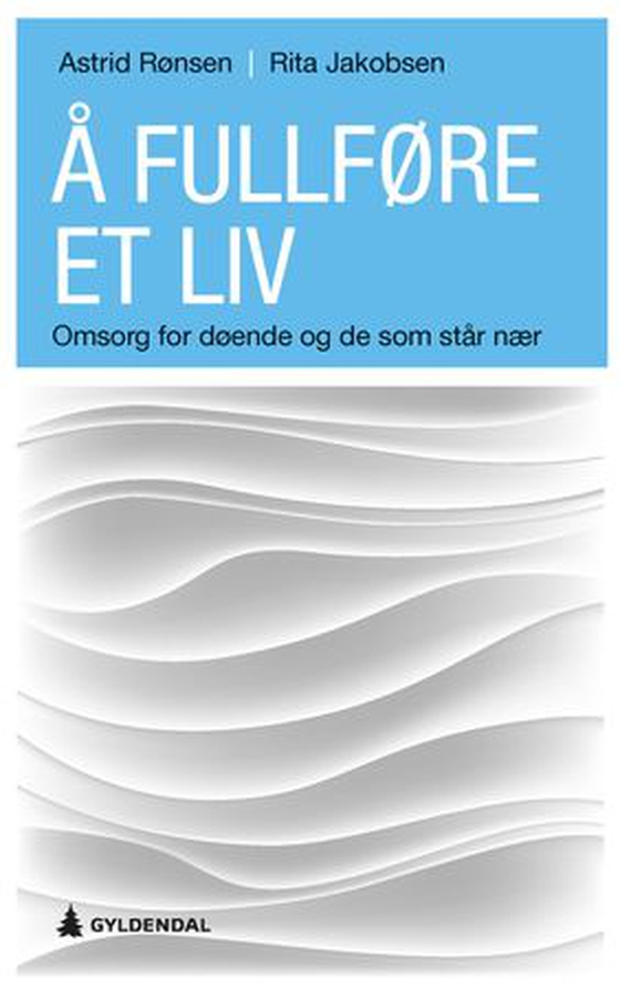 Å fullføre et liv
