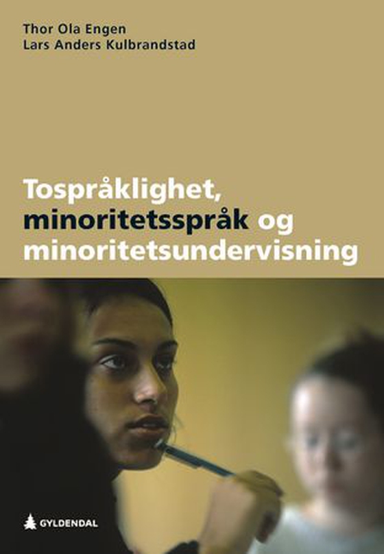 Tospråklighet, minoritetsspråk og minoritetsundervisning