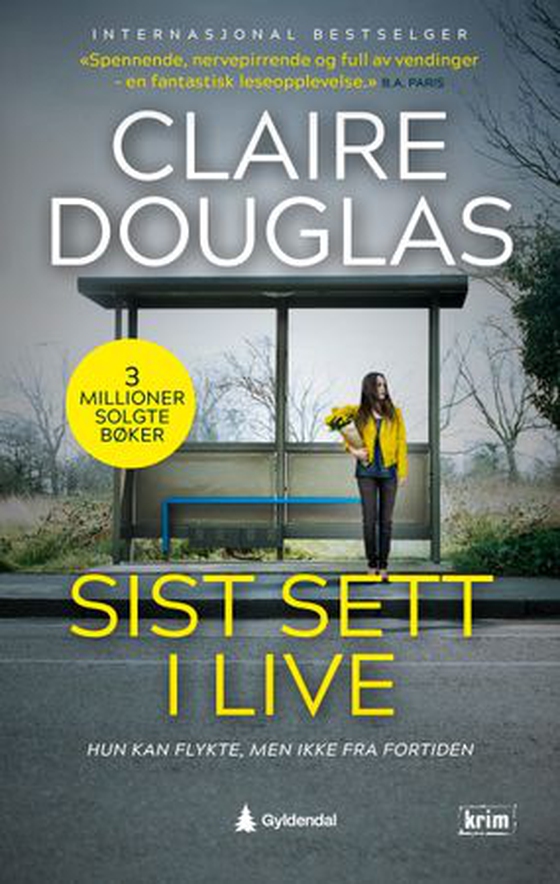 Sist sett i live (ebok) av Claire Douglas