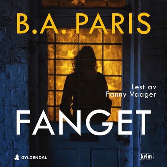 Fanget (ebok) av B.A. Paris