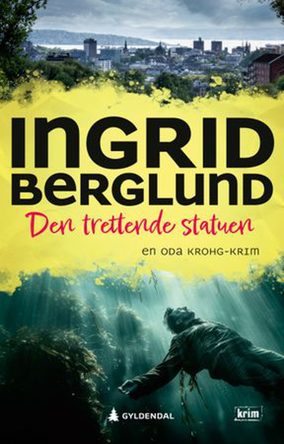 Den trettende statuen - kriminalroman (ebok) av Ingrid Berglund