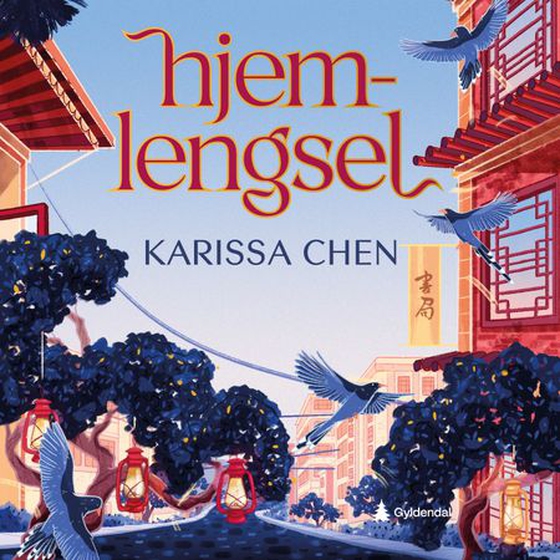Hjemlengsel (lydbok) av Karissa Chen