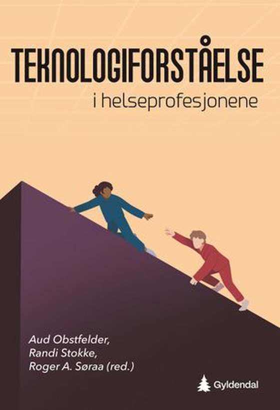 Teknologiforståelse i helseprofesjonene