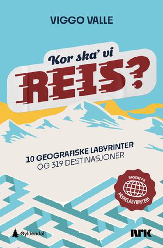Kor ska' vi reis?