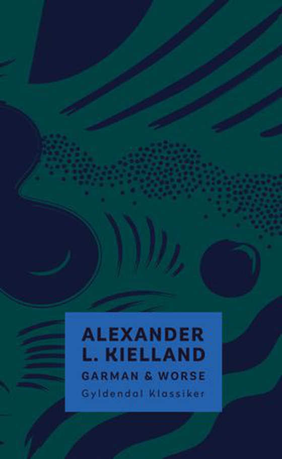 Garman & Worse (ebok) av Alexander L. Kielland