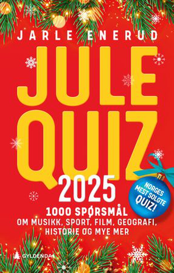 Julequiz 2025 - 1000 spørsmål om musikk, sport, film, geografi, historie og mye mer (ebok) av Jarle Enerud
