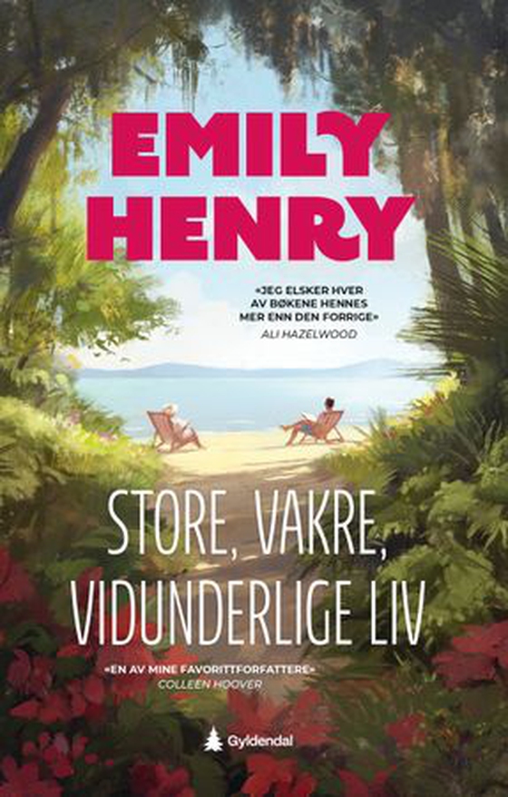 Store, vakre, vidunderlige liv (ebok) av Emily Henry
