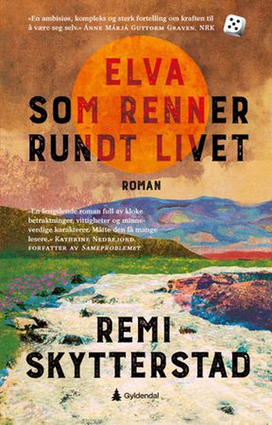 Elva som renner rundt livet - roman (ebok) av Remi Skytterstad