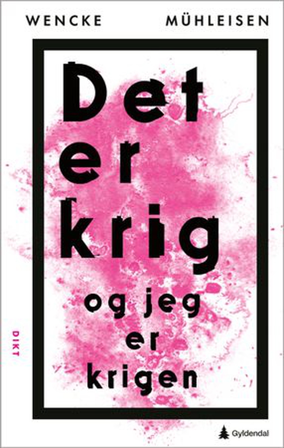 Det er krig og jeg er krigen