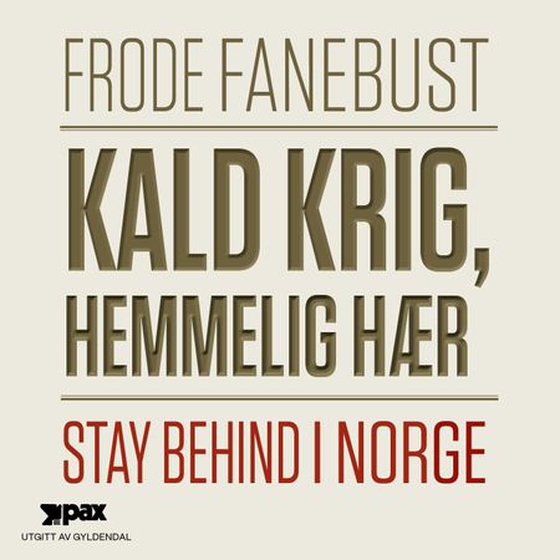 Kald krig, hemmelig hær