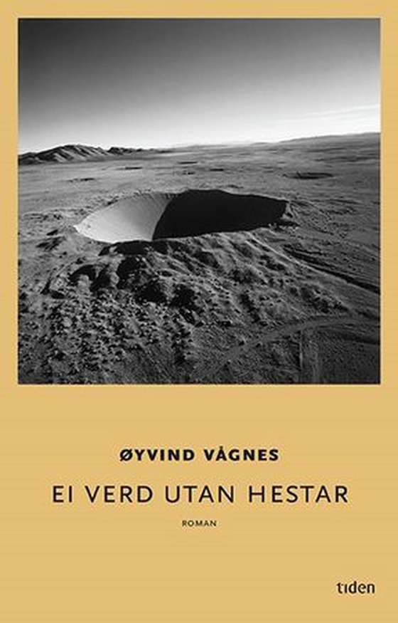 Ei verd utan hestar (ebok) av Øyvind Vågnes