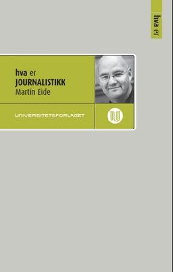 Hva er journalistikk