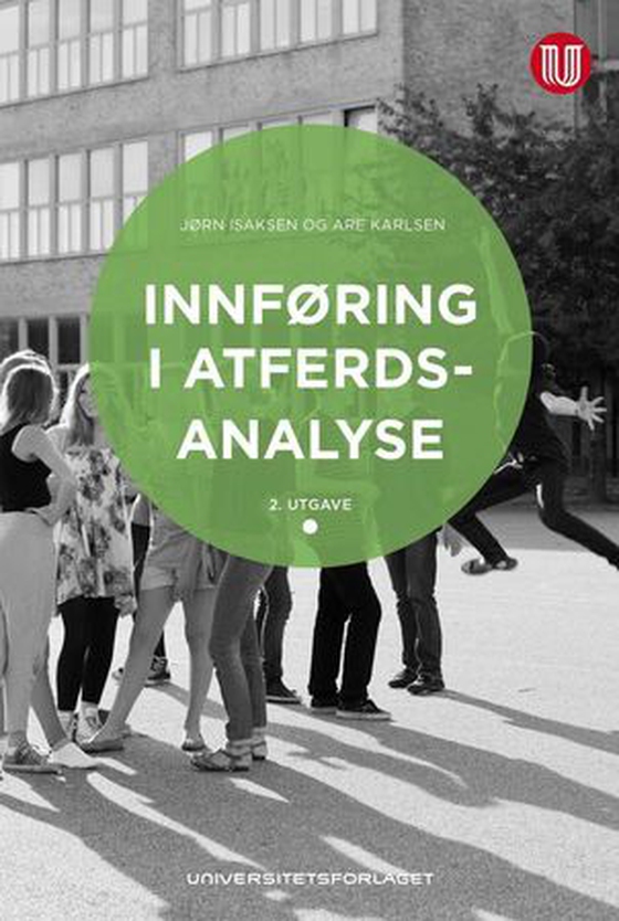 Innføring i atferdsanalyse (ebok) av Jørn Isaksen