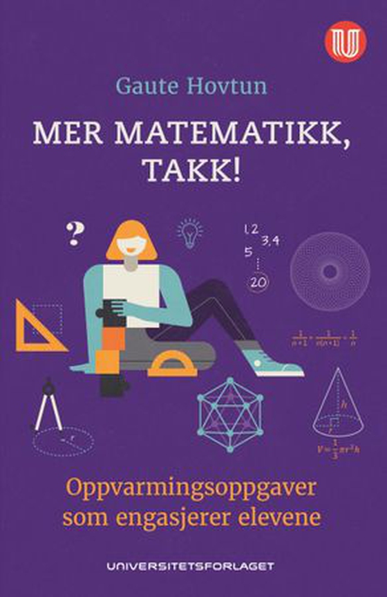 Mer matematikk, takk!