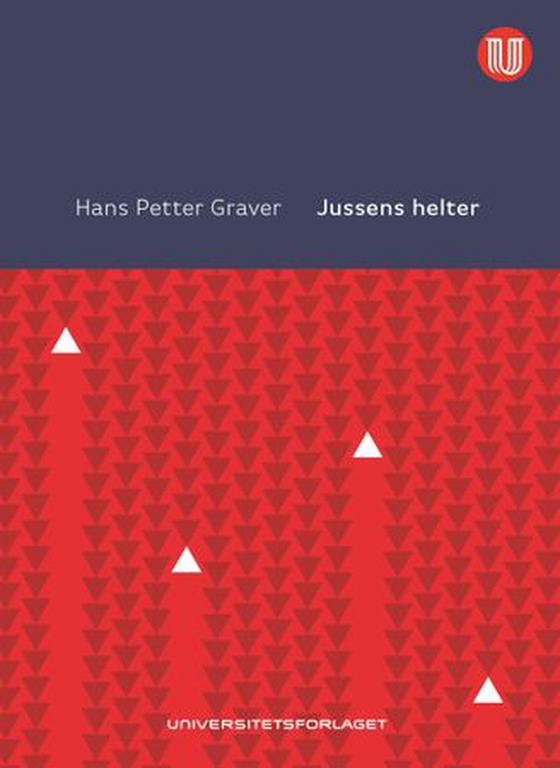 Jussens helter (ebok) av Hans Petter Graver