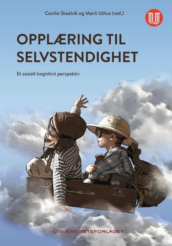 Opplæring til selvstendighet - et sosialt kognitivt perspektiv (ebok) av -