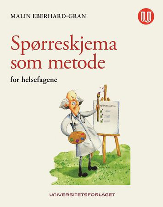 Spørreskjema som metode - for helsefagene (ebok) av Malin Eberhard-Gran