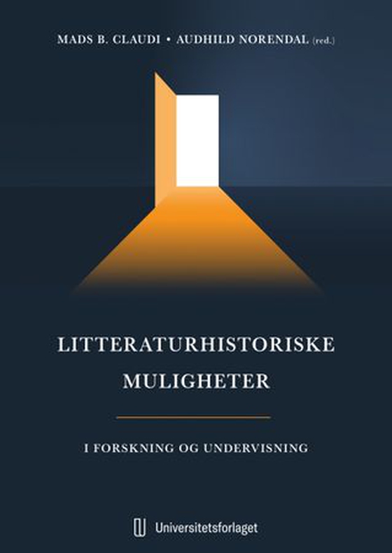 Litteraturhistoriske muligheter - i forskning og undervisning (ebok) av -