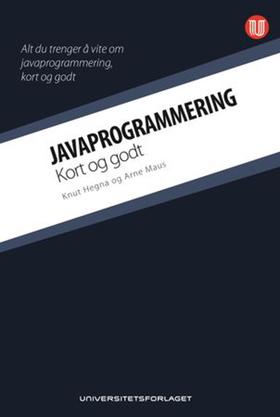 Javaprogrammering - kort og godt (ebok) av Knut Hegna