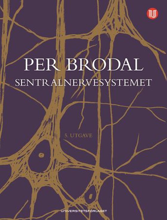 Sentralnervesystemet (ebok) av Per Brodal