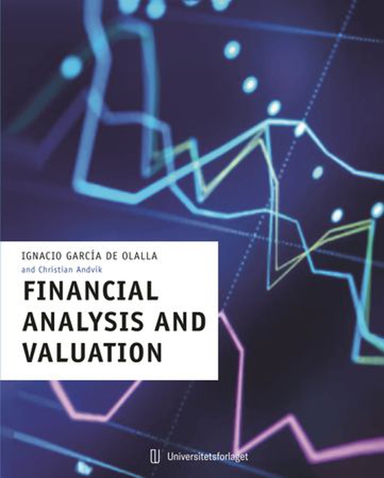 Financial analysis and valuation (ebok) av Christian Andvik