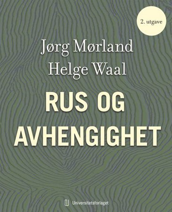Rus og avhengighet (ebok) av Jørg Mørland